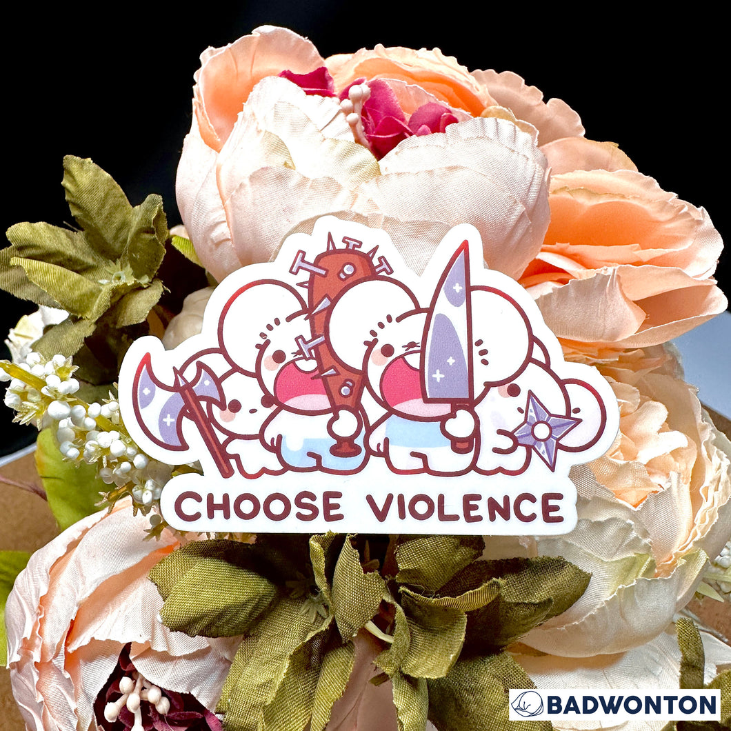 Maushold Choose Violence Sticker