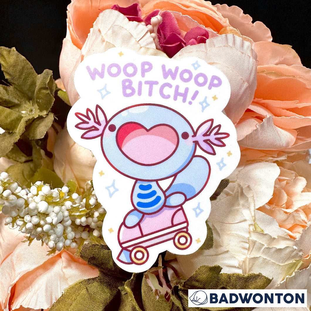 Wooper Woop Woop Bitch Sticker